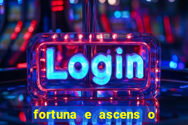 fortuna e ascens o livro pdf download